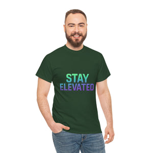 Stay Elevated T-shirt