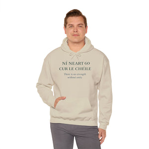 Ní Neart Go Cur Le Chéile Hoodie