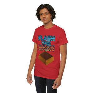 FLASH YOUR HASH T-shirt