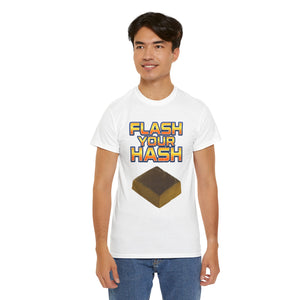 FLASH YOUR HASH (Clean Gradient Edition) T-shirt