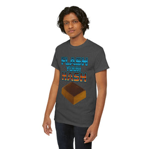 FLASH YOUR HASH T-shirt