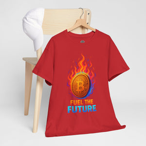 Fuel the Future – Bitcoin (Bold Collection) T-shirt