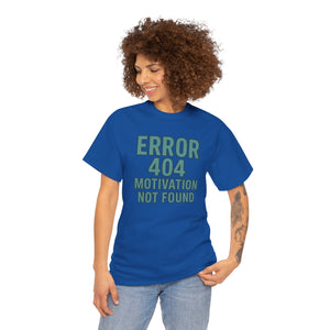 Errore 404 Motivazione non trovata T-shirt 