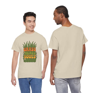 Grass Heals Souls T-shirt