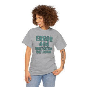 Errore 404 Motivazione non trovata T-shirt 