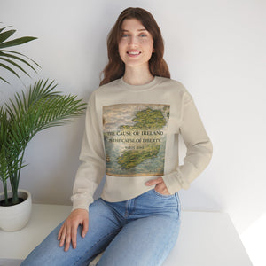 The Cause of Ireland Is the Cause of Liberty Sweatshirt