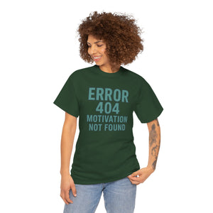 Errore 404 Motivazione non trovata T-shirt 
