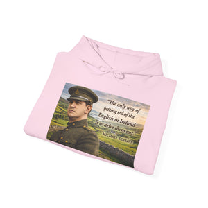 The Only Way of Getting Rid of the English in Ireland Hoodie