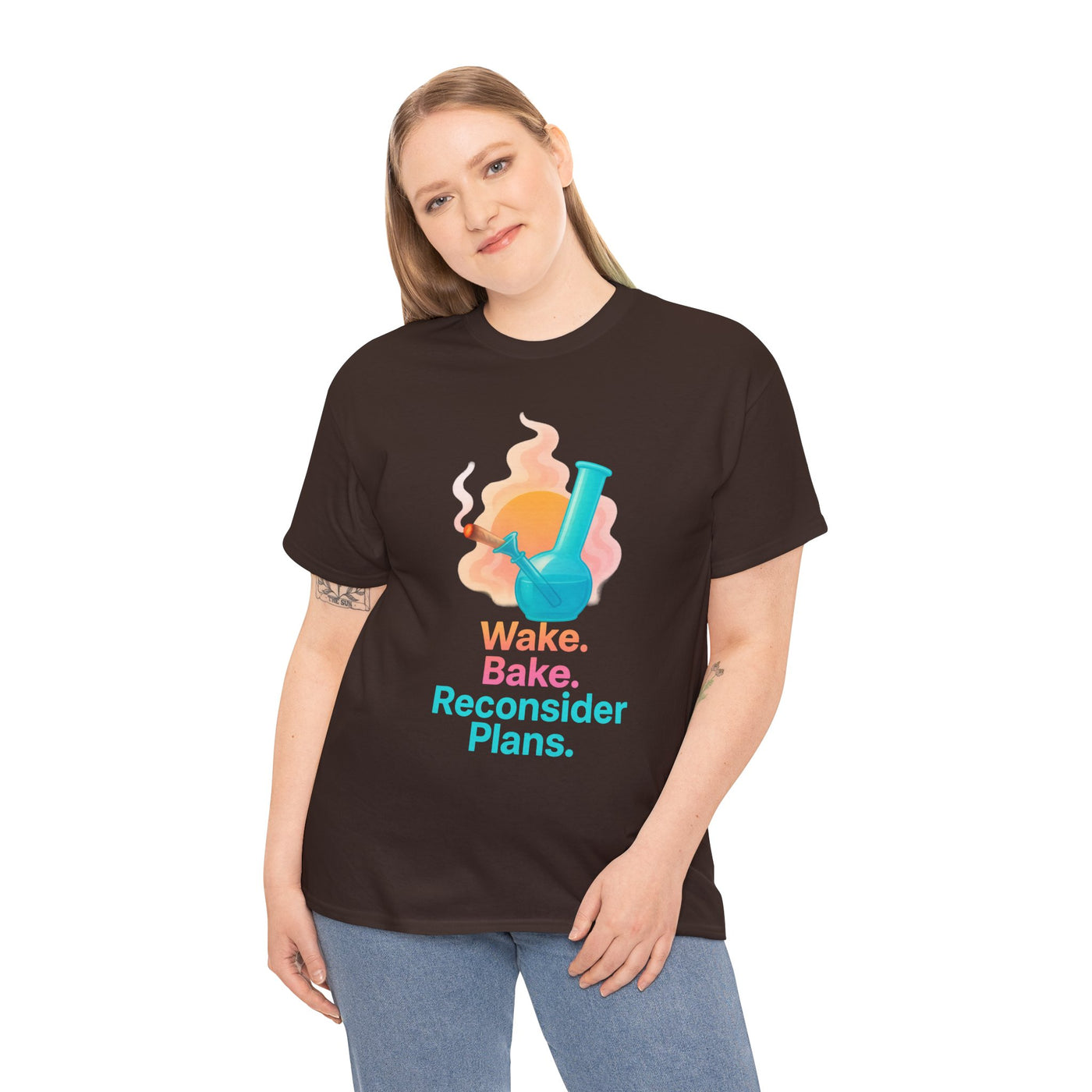 Wake. Bake. Reconsider Plans T-shirt