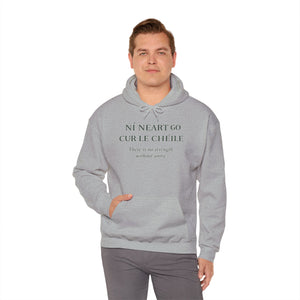 Ní Neart Go Cur Le Chéile Hoodie