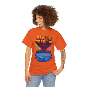 Rave in the Deep End T-Shirt
