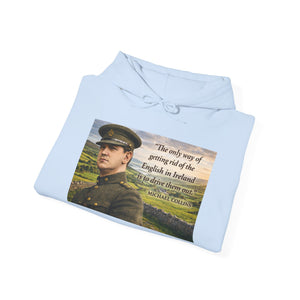 The Only Way of Getting Rid of the English in Ireland Hoodie